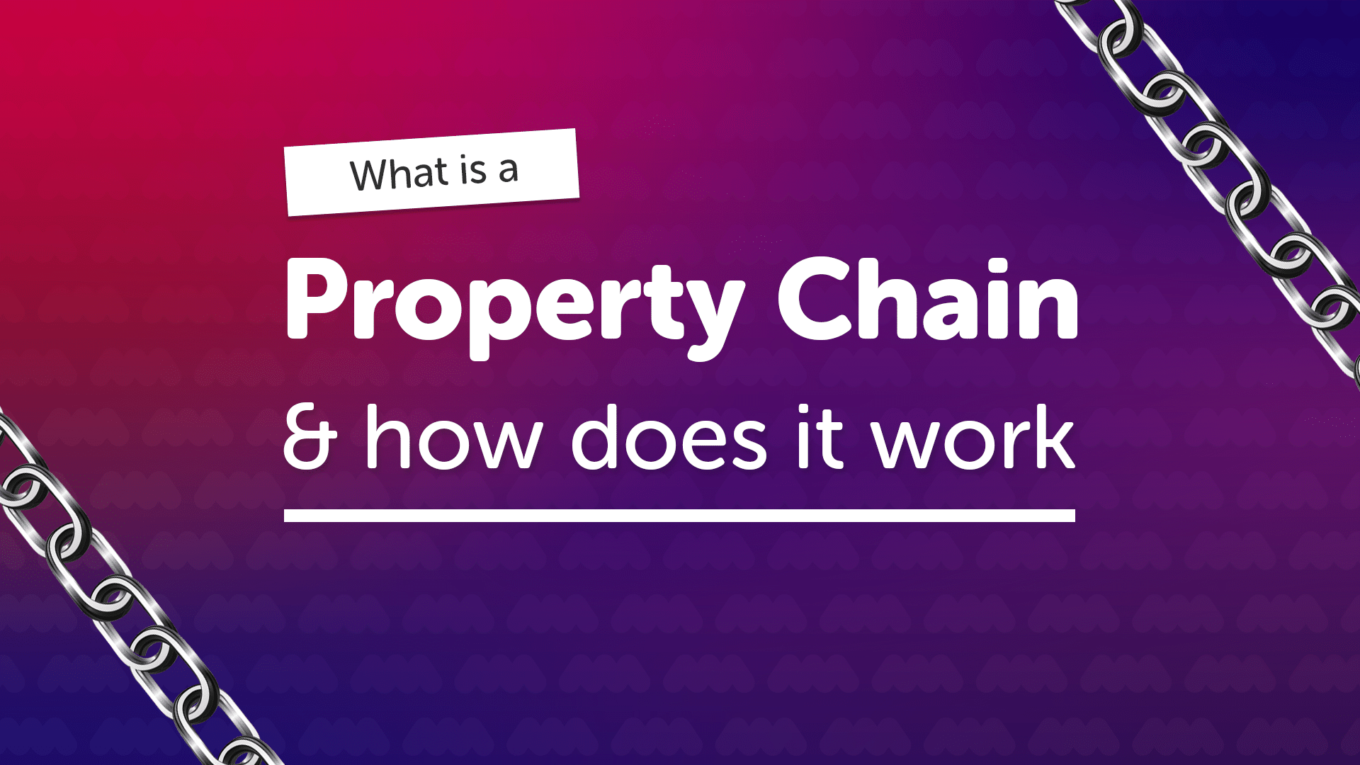 What is a Property Chain in Manchester